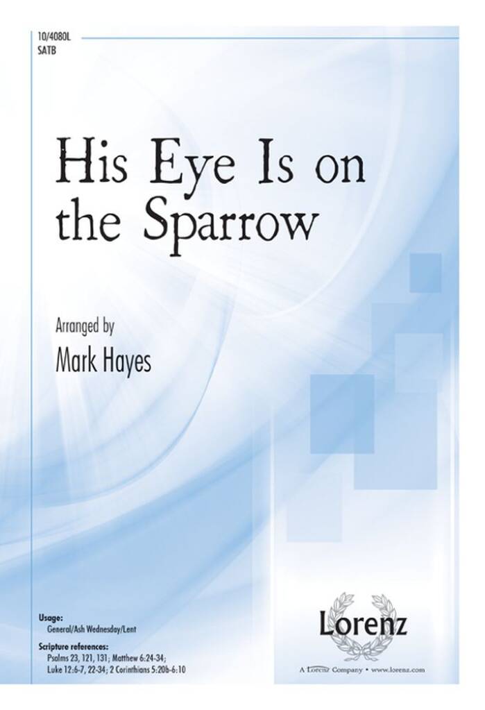 His Eye Is On The Sparrow